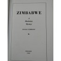 Zimbabwe  A Rhodesian Mystery by Roger Summers dd 1963
