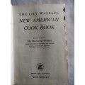 The Lily Wallace New American Cook Book - 1965