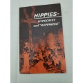 Hippies - Hypocrisy and `Happiness` -1968
