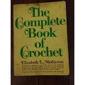 The Complete book of Crochet