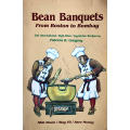 Bean banquets from Boston to Bombay