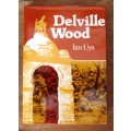 Delville Wood - Ian Uys ( SIGNED Hardback)