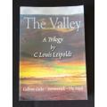 The Valley A Trilogy by C.Louis Leipoldt ( Gallows Gecko, Stormwrack, The Mask)