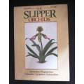 The Slipper Orchids - Esme F Hennessey & Tessa A Hedge