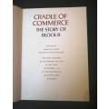 Cradle of Commerce The Story of Block B - M. Cairns Privately published Ltd. Edition 39/1000 (