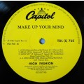 HIGH FASHION - MAKE UP YOUR MIND - LP - SOUTH AFRICA - EXC UNPLAYED / VG