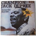 CHAMPION JACK DUPREE - HUMS THE BLUES - LP - SOUTH AFRICA - EXC / VG