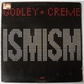 GODLEY & CREME - ISMISM - LP - SOUTH AFRICA - EXC / VG