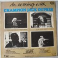 CHAMPION JACK DUPREE - AN EVENING WITH - LP - SOUTH AFRICA - EXC / G