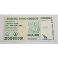 Twenty Five Billion Dollars Special Agro Cheque