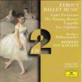 Famous Ballet Music, Sleeping Beauty/ Coppelia/ Les Sylphides