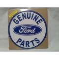 FORD - GENUINE PARTS  - METAL SIGN