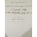 LAROUSSE ENCYCLOPEDIA OF BYZANTINE AND MEDIEVAL ART. R150.