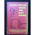 SOUTH AFRICAN QUICK AND EASY DISHES, ERINA BEZUIDENHOUT, R45.