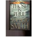 Those in Peril (Wilbur Smith)