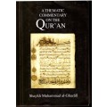 A Thematic Commentary on the Qur`an