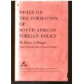 Notes on the formation of South African foreign policy