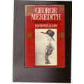 George Meredith, His Life and Lost Love