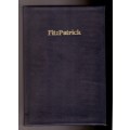 FitzPatrick - A Biography of Sir Percy FitzPatrick - LIMITED EDITION