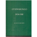 Otjiwarongo 1906-1981 (Namibia)