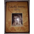 Laurika Postma, `n Biografie - GETEKEN deur laurika