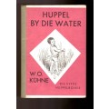 Huppel by die water (W.O. Kuhne) eerste uitgawe