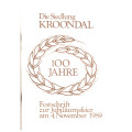 Die Siedlung Kroondal, 100 Jahre Festschrift zur Jubilaumsfeier am 4. November 1989