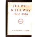 The Will and The Way 1906-1956, The Beit Trust (Rhodesiana)