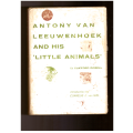 Antony van Leeuwenhoek and his `Little Animals`