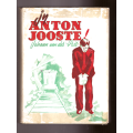 Jy Anton Jooste!