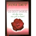 Die Groot Dagboek vir die vrou na God se hart - Nina Smit
