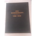 Ons Boerwording 1486-1949