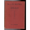 Dr. J.D. Kestell, Vader van die Reddingsdaad
