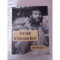 From Sailor to Professional Hunter -(limited and signed)