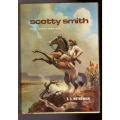 Scotty Smith - South Africa`s Robin Hood