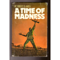 A Time of Madness (Rhodesia)