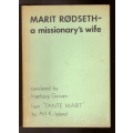 Marit Rodseth a missionary`s wife - SIGNED scarce signature