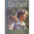 The Cheetahs of de Wildt - Signed