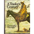 A Traders Century the fortunes of Frasers