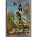 Spiders of Southern Africa (J.H. Yates)