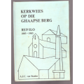 Kerkwees op die Ghaapse Berg Reivilo 1883-1983