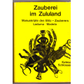 Zauberei im Zululand, Manuskripte des Blitz - Zauberers - Laduma Madela