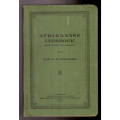 Afrikaanse Leesboek (vir huis en skool) Jan F.E. Celliers
