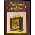 English Bracket and Mantel Clocks