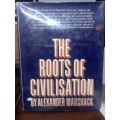 The Roots of Civilisation