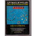 Antique Jewellery: A Practical & Passionate Guide