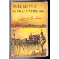 Full Many A Glorious Morning (Lawrence Green)