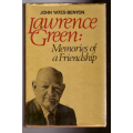 Lawrence Green, Memories of a Friendship