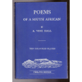 Poems of a South African , the collected verse of Arthur Vine Hall
