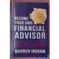 Become your own financial advisor - Warren Ingram